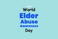 World Elder Abuse Awareness Day typography text vector design.ÃÂ 